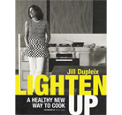 Lighten Up: Light Cooking Recipes – Jill Dupleix Thumbnail