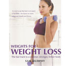 Weights for Weight Loss by Sam Murphy Thumbnail